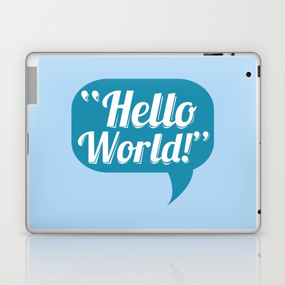 Hello World Laptop & iPad Skin