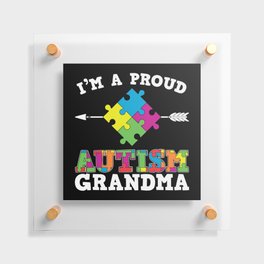 Proud Autism Grandma Floating Acrylic Print