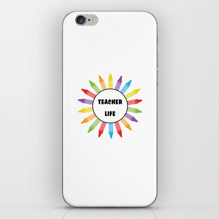 Color Teacher Life Educator Teaching Teachers Day iPhone Skin