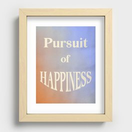 Pursuit Of Happiness Recessed Framed Print