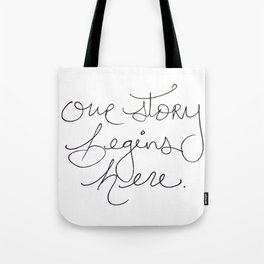 Our Story Begins Here Tote Bag