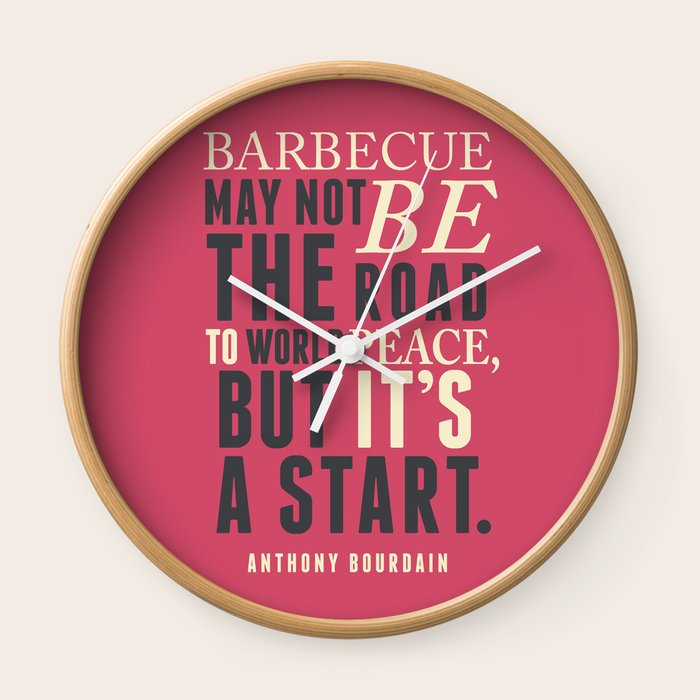 Chef Anthony Bourdain Quote Barbecue Road To World Peace Food