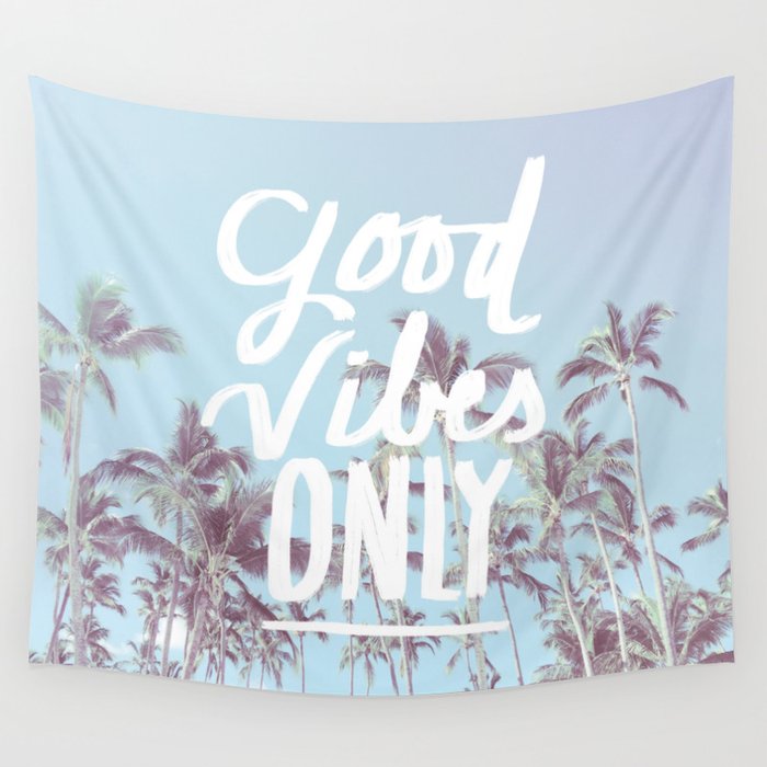 Good Vibes Only (palm trees) Wall Tapestry