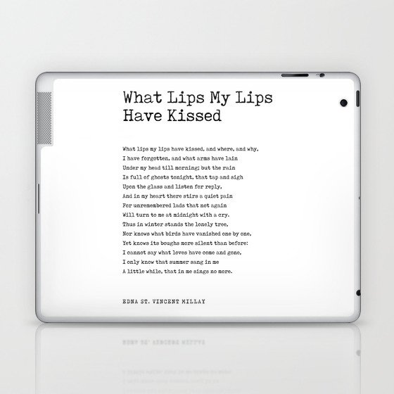 What Lips My Lips Have Kissed - Edna St. Vincent Millay Poem - Literature - Typewriter Print Laptop & iPad Skin