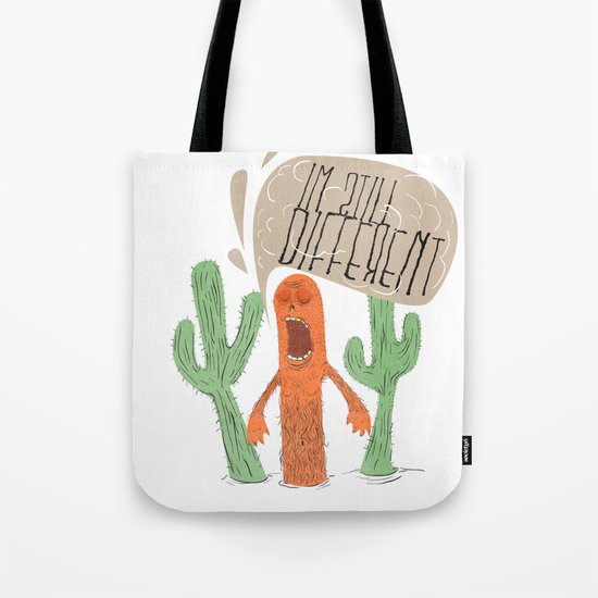 IM STILL DIFFERENT! Tote Bag