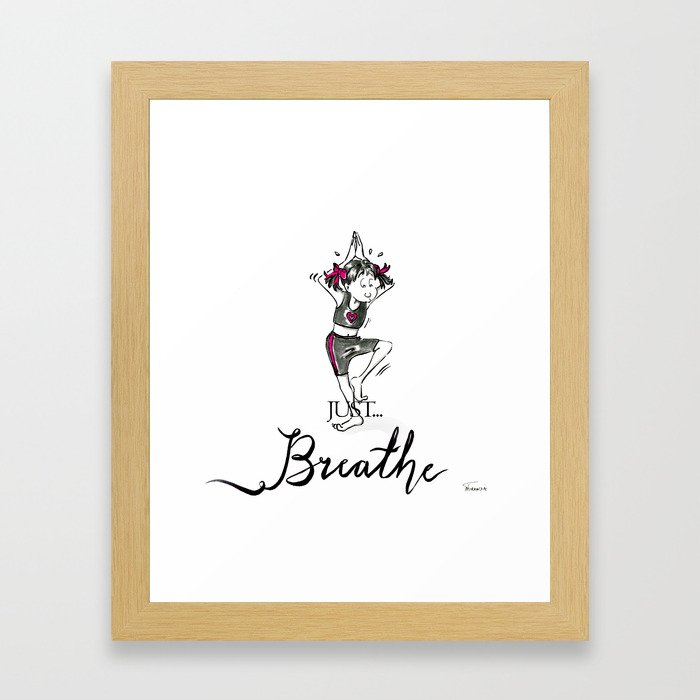Just Breathe Yoga Art Framed Art Print