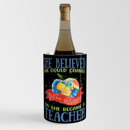 Female teacher heart quote globe teach Wine Chiller