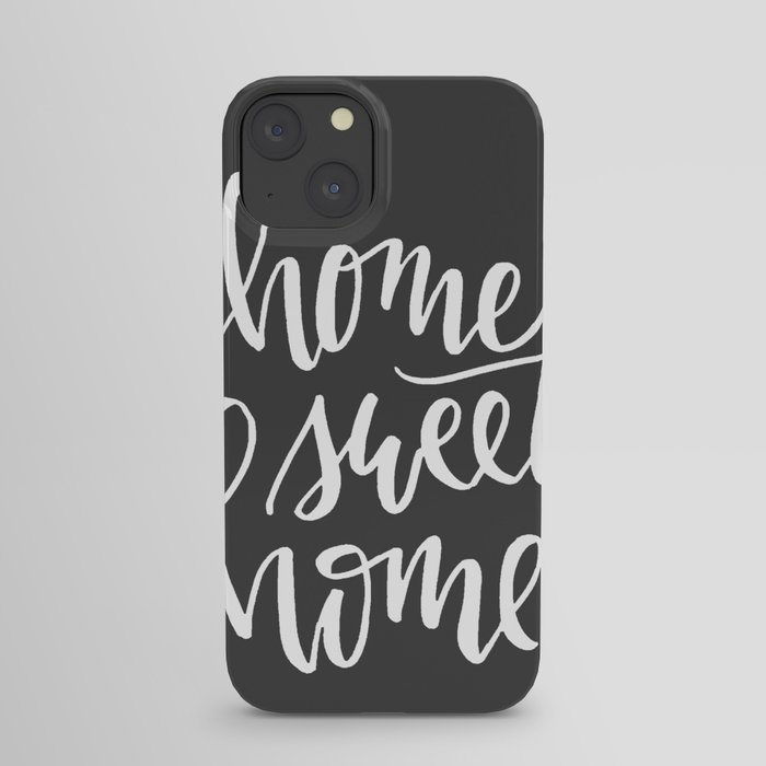 Home Sweet Home iPhone Case