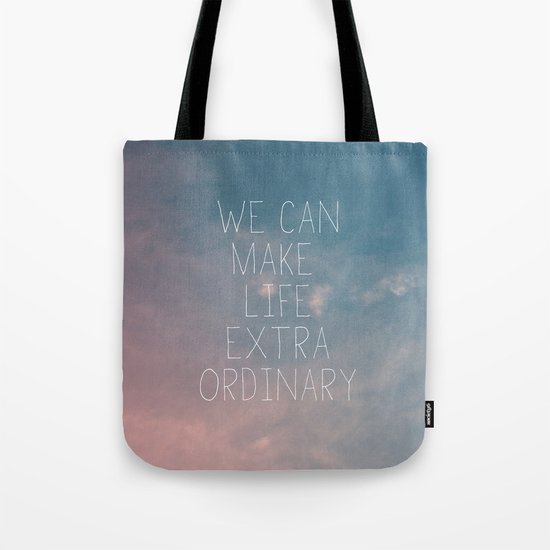 Extraordinary I Tote Bag