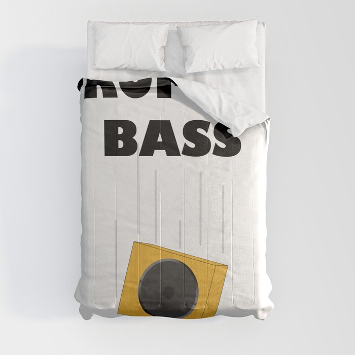 Drop The Bass Comforter