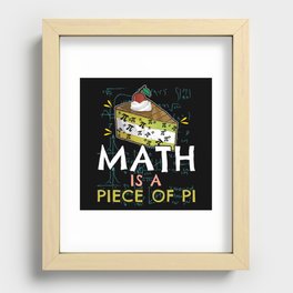 Math Is Piece Of Pi Funny Math Meme Nerd Pi Day Recessed Framed Print