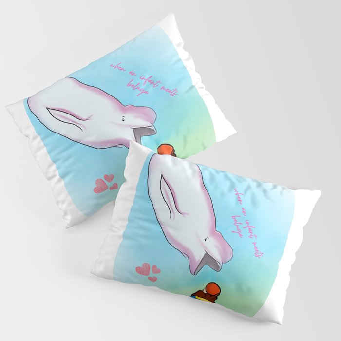 When an infant child meets the beluga whale art Pillow Sham