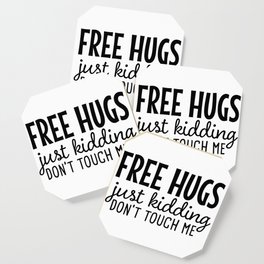 Free Hugs Funny Social Distancing Humor Coaster