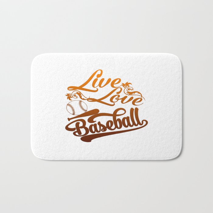 LIVE - LOVE - BASEBALL Bath Mat