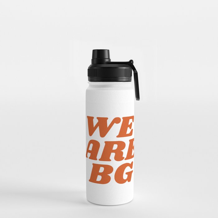 we are bg Water Bottle