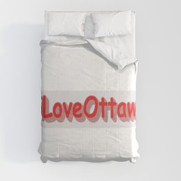 "#iLoveOttawa" Cute Design. Buy Now Comforter