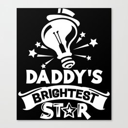Daddys Brightest Star Cute Children Canvas Print