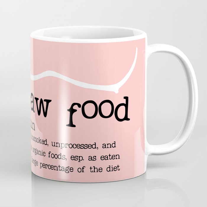 Raw Food Diet Pink Coffee Mug