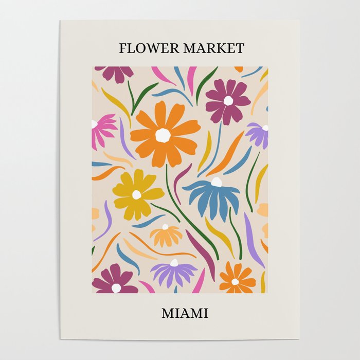 Flower Market Miami Poster by Megan Morris Society6