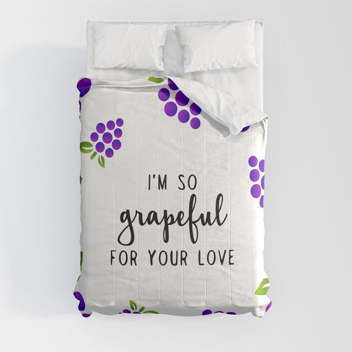 Grapeful For Your Love Comforter