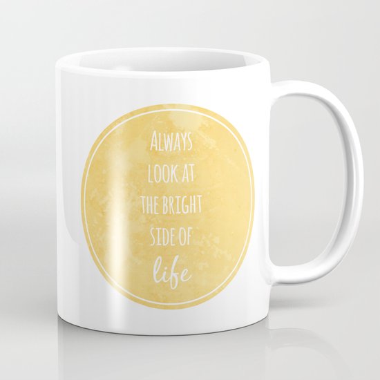 Bright Side Coffee Mug