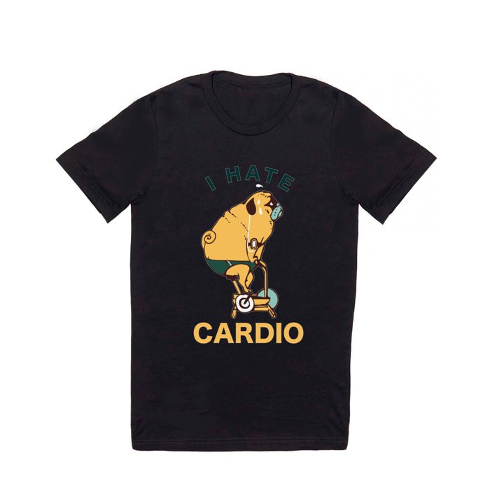 I Hate Cardio T Shirt