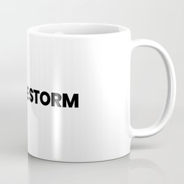I am the storm Coffee Mug