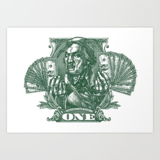 One Dolla Bill Art Print