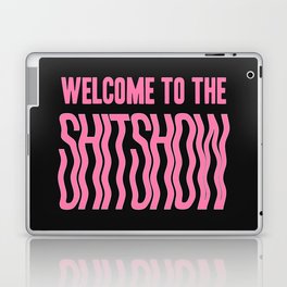 Welcome to the shitshow - pink Laptop Skin