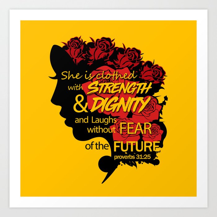 She Is Clothed With Strength And Dignity And Laughs Without Fear