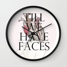 Till We Have Faces II Wall Clock