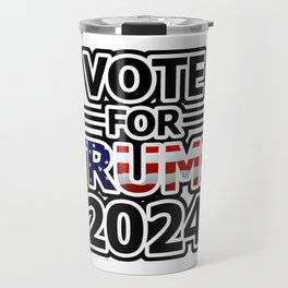 Vote for Trump 2024 Travel Mug