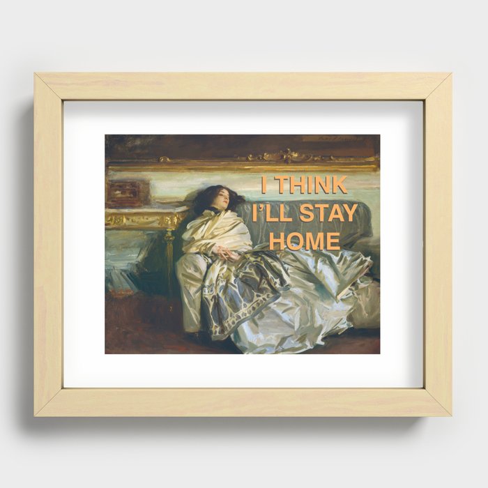 I think I'll stay home Recessed Framed Print