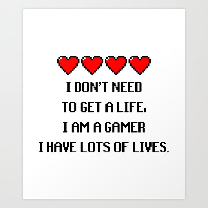 Life is about how quickly you respawn&amp;amp;amp;#39; Gamer quote,  &amp;amp;amp;#39;,a first person shooter gamer quote.  Art Board Print  for Sale by eninageonline
