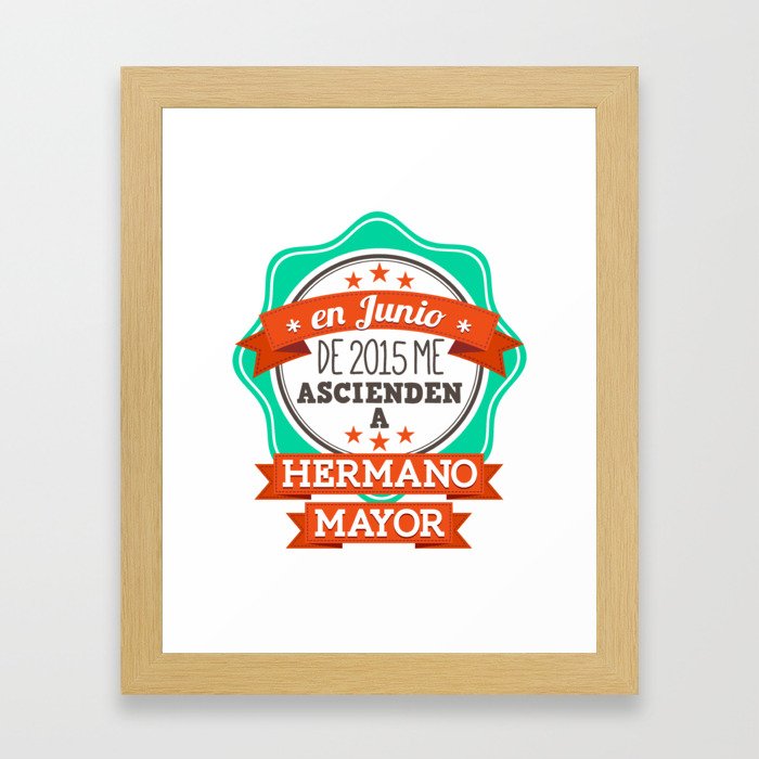 Hermano Mayor [ Junio 2015 ] Framed Art Print