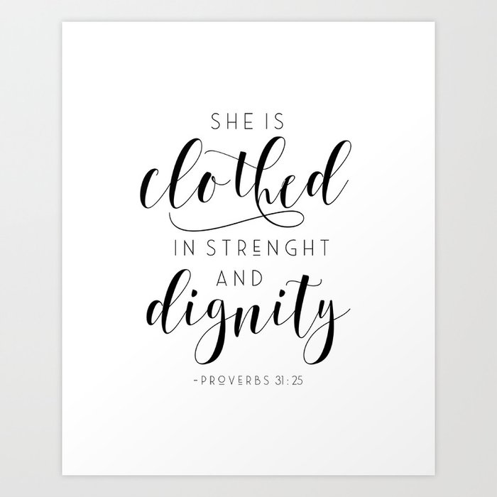 She Is Clothed In Strength And Dignity Wall Art Handwritten