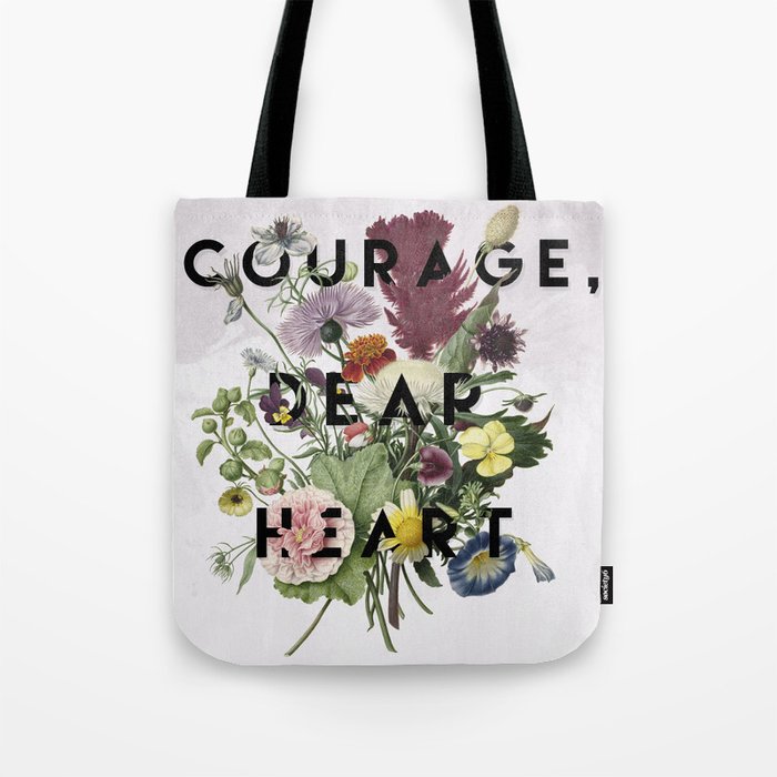 Courage Tote Bag