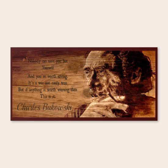 Charles Bukowski - wood - quote Canvas Print