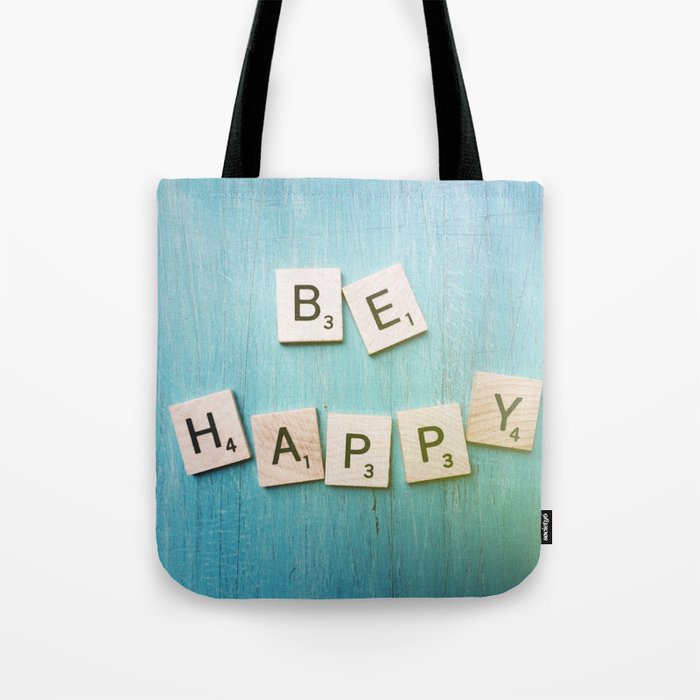 Be Happy Tote Bag