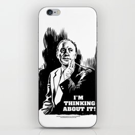 I'M THINKING ABOUT IT! iPhone Skin