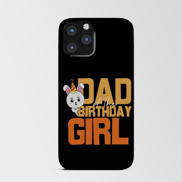 Dad Of The Birthday Girl iPhone Card Case