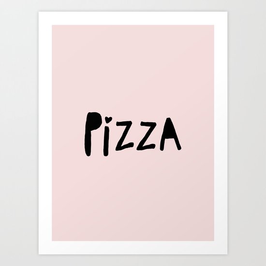 Pizza - pink and black hand lettered typography Art Print
