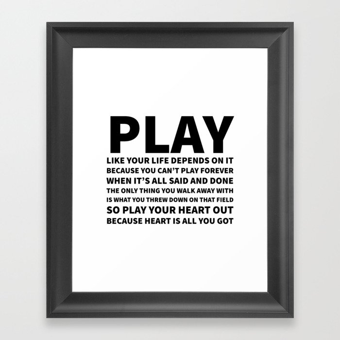 Heart Is All You Got Typography Framed Art Print