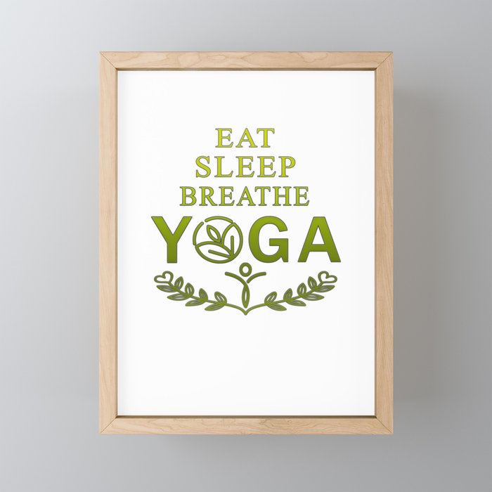 Eat - sleep - breathe - yoga Framed Mini Art Print