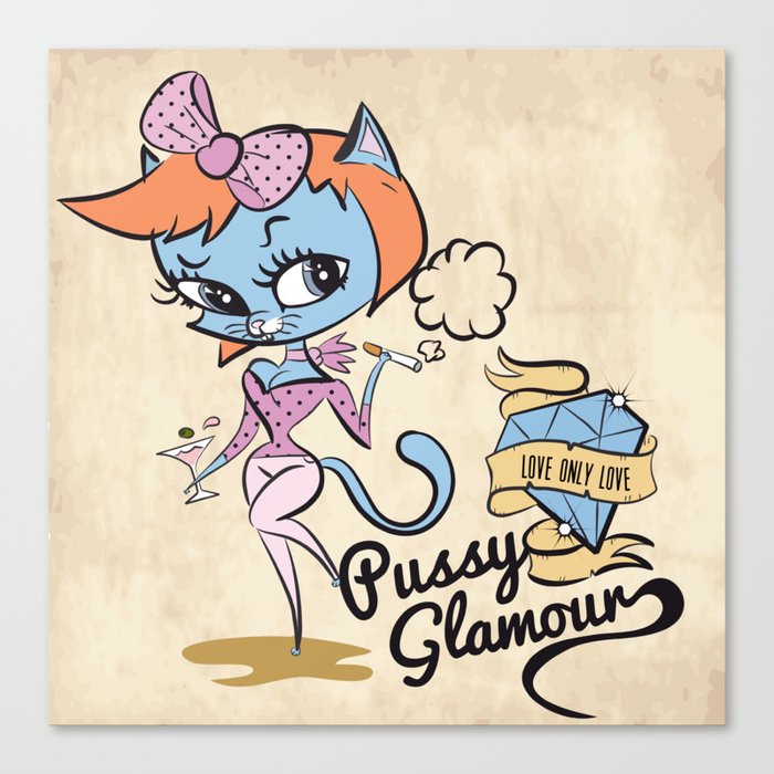 Pussy glamour Canvas Print