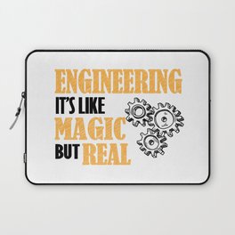 Engineering It's Like Magic But Real - Funny Engineering Laptop Sleeve