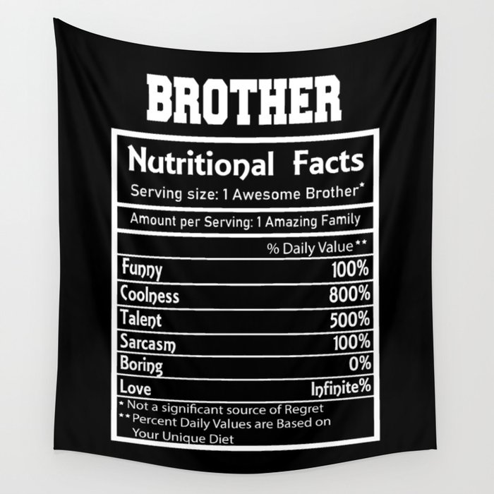 Brother Nutritional Facts Funny Wall Tapestry