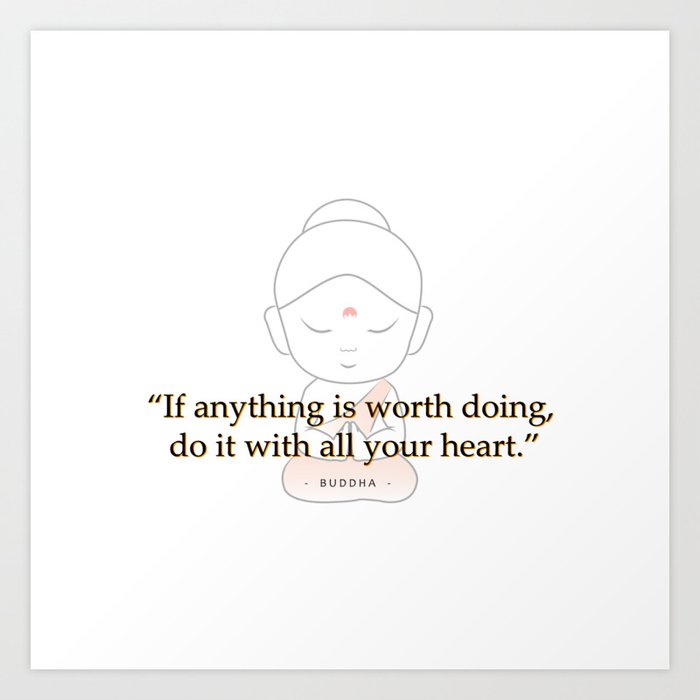 Buddha with motivational quote Art Print