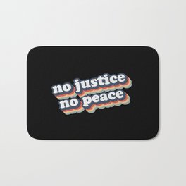 No Justice No Peace BLM 2020 Bath Mat | Nojusticenopeace, Retro, Blm, Civilrights, Police, Georgefloyd, Feminism, Policebrutality, Typography, Blacklivesmatter 