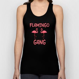 Flamingo Gang Cool Gift Flamingos Unisex Tank Top